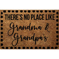 There's No Place Like Grandpa & Grandma Dormat